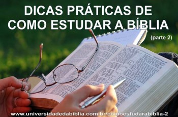 Dicas de Como Estudar a Bíblia  (Parte 2)