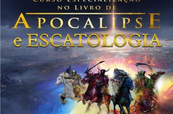 Curso Especialização no Livro de Apocalipse e Escatologia