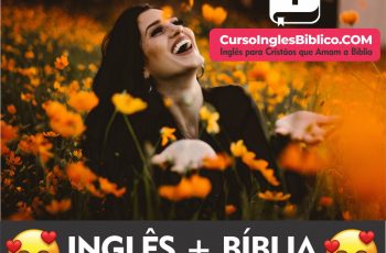 Aprenda a FALAR em INGLÊS utilizando a BÍBLIA!